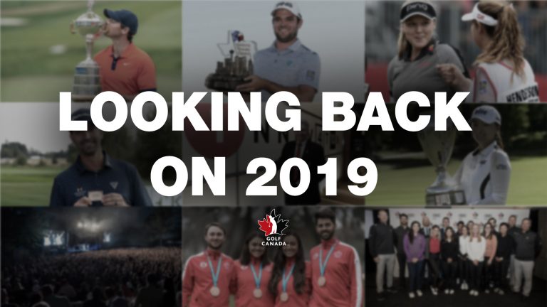 Looking back at a remarkable 2019 in Canadian golf Looking back on 2019 in Canadian golf