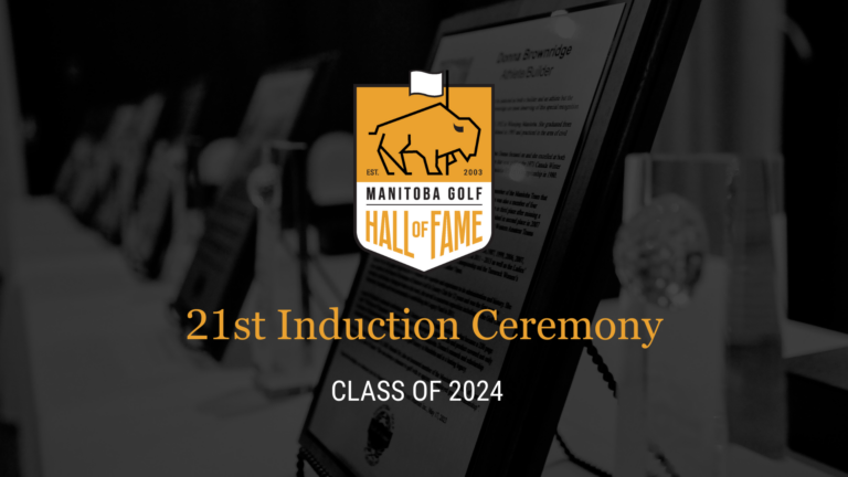 Manitoba Golf Hall of Fame announces Class of 2024 21st Annual Induction Ceremony 1920×1080