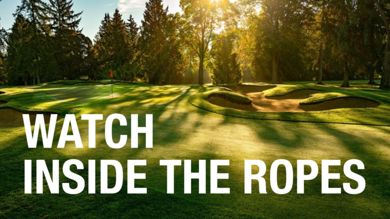 WATCH INSIDE THE ROPES